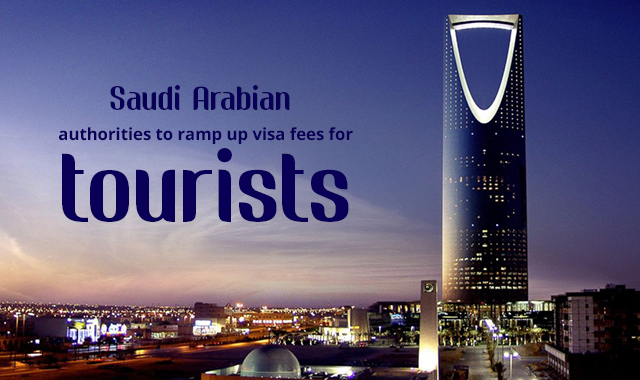 Saudi Arabian authorities to ramp up visa fees for tourists