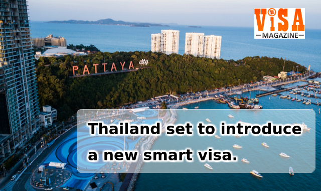 Thailand set to introduce a new smart visa. 